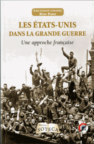 Les États-Unis dans la Grande Guerre: Une approche française