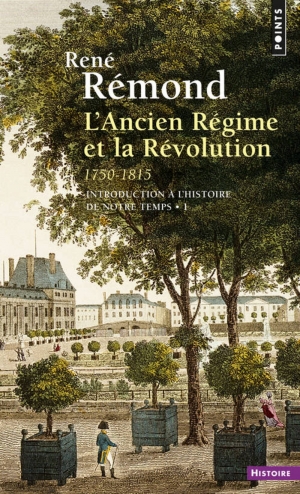 Introduction à l'histoire de notre temps, L'Ancien régime et la Révolution