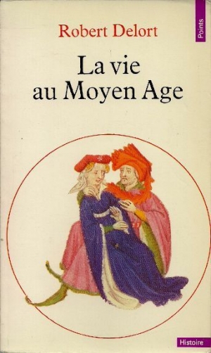 La vie au Moyen Âge