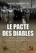 Le pacte des diables: Une histoire de l’alliance entre Hitler et Staline (1939-1941)