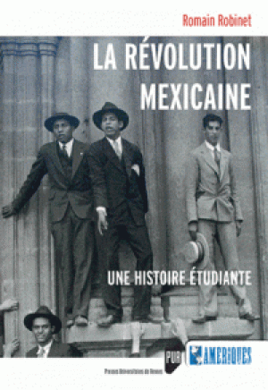 La révolution mexicaine: Une histoire étudiante