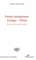 Union européenne Afrique-Chine