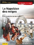 Le Napoléon des neiges suivi de Élise, l’orpheline des barricades