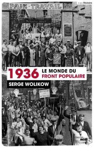 1936 Le monde du Front Populaire