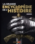 La grande encyclopédie de l’histoire