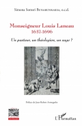 Monseigneur Louis Laneau 1637-1696