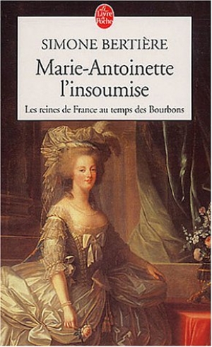Marie-Antoinette, l'insoumise