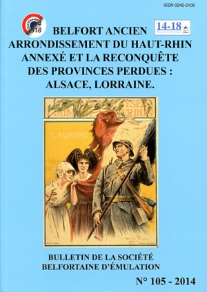 Belfort ancien arrondissement du Haut-Rhin annexé et la reconquête des provinces perdues Alsace-Lorraine