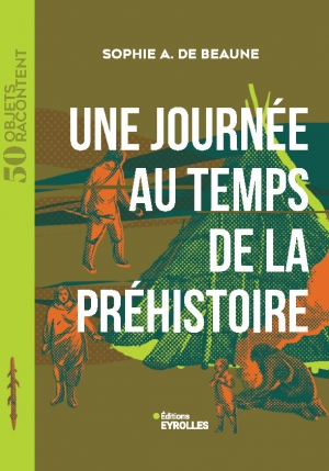 Une journée au temps de la Préhistoire