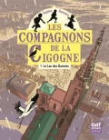 Les compagnons de la cigogne, 1 Le lac des Damnés