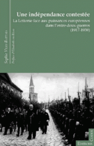 Une indépendance contestée: La Lettonie