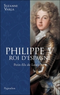 Philippe V, roi d'Espagne, petit-fils de Louis XIV