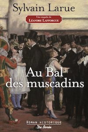 Au bal des muscadins: Une enquête de Léandre Lafforgue