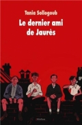 Le dernier ami de Jaurès