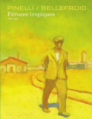 Féroces tropiques