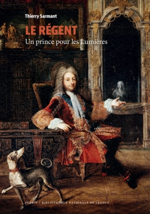 Le régent, un prince pour les Lumières