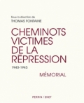Cheminots victimes de la répression  1940-1945 : Mémorial