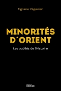 Minorités d’Orient: Les oubliés de l’Histoire