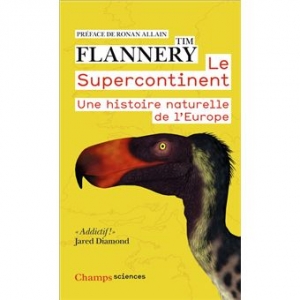 Le Supercontinent: Une histoire naturelle de l’Europe