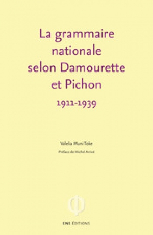 La grammaire nationale selon Damourette et Pichon