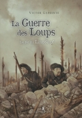 La guerre des loups: l’enfer  du Lingekopf