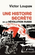 Une histoire secrète de la Révolution russe