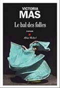 LE BAL DES FOLLES