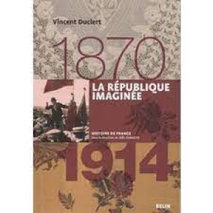 1870-1914 : La République imaginée