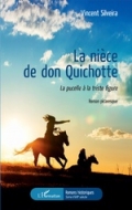 La nièce de Don Quichotte - La pucelle à la triste figure