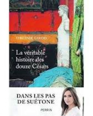 La véritable histoire des douze Césars