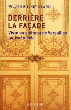 Derrière la façade, vivre au château de Versailles au XVIIIe siècle