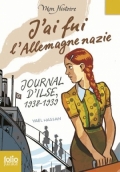 J’ai fui l’Allemagne nazie, journal d’Ilse 1938-1939