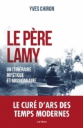 Le père Lamy: Un itinéraire mystique et missionnaire