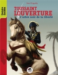 Toussaint Louverture: L’arbre noir de la liberté