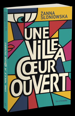 Une ville à coeur ouvert